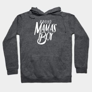 Mama's Boy Hoodie